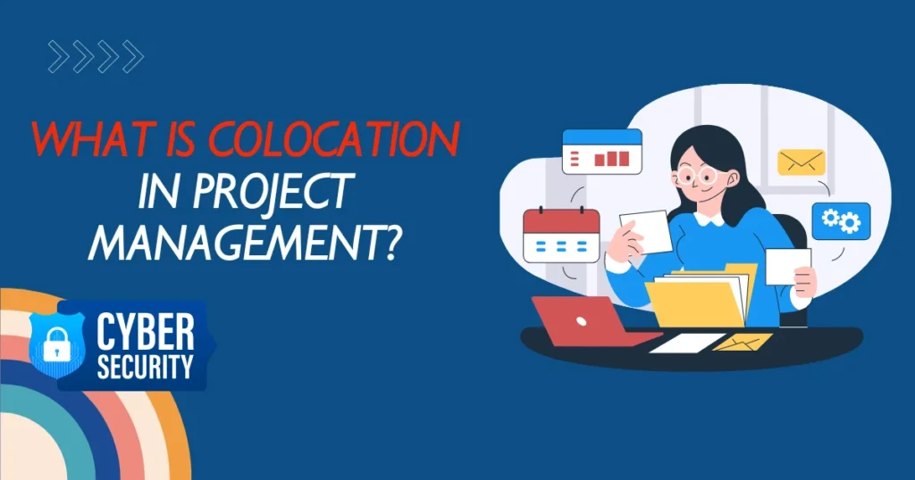 What Is Colocation In Project Management