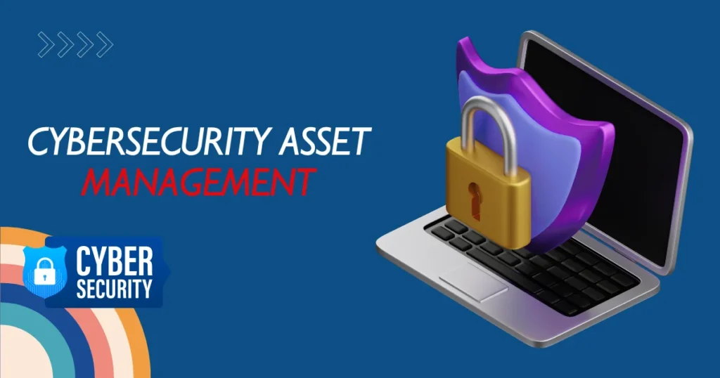 cybersecurity-asset-management