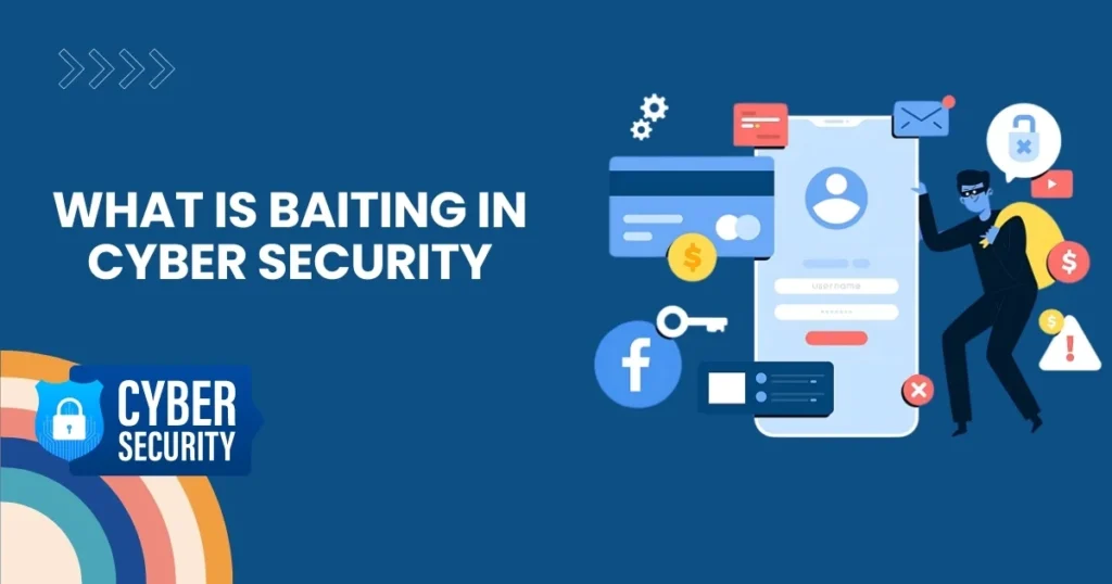 Baiting in Cybersecurity