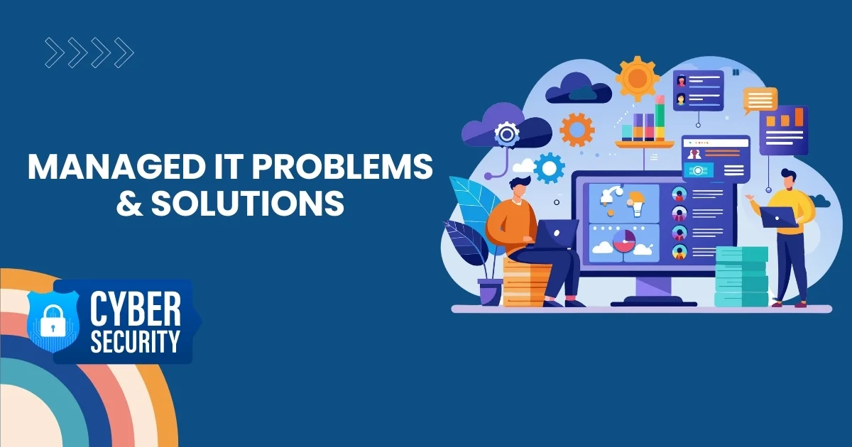 Managed IT Services Problems