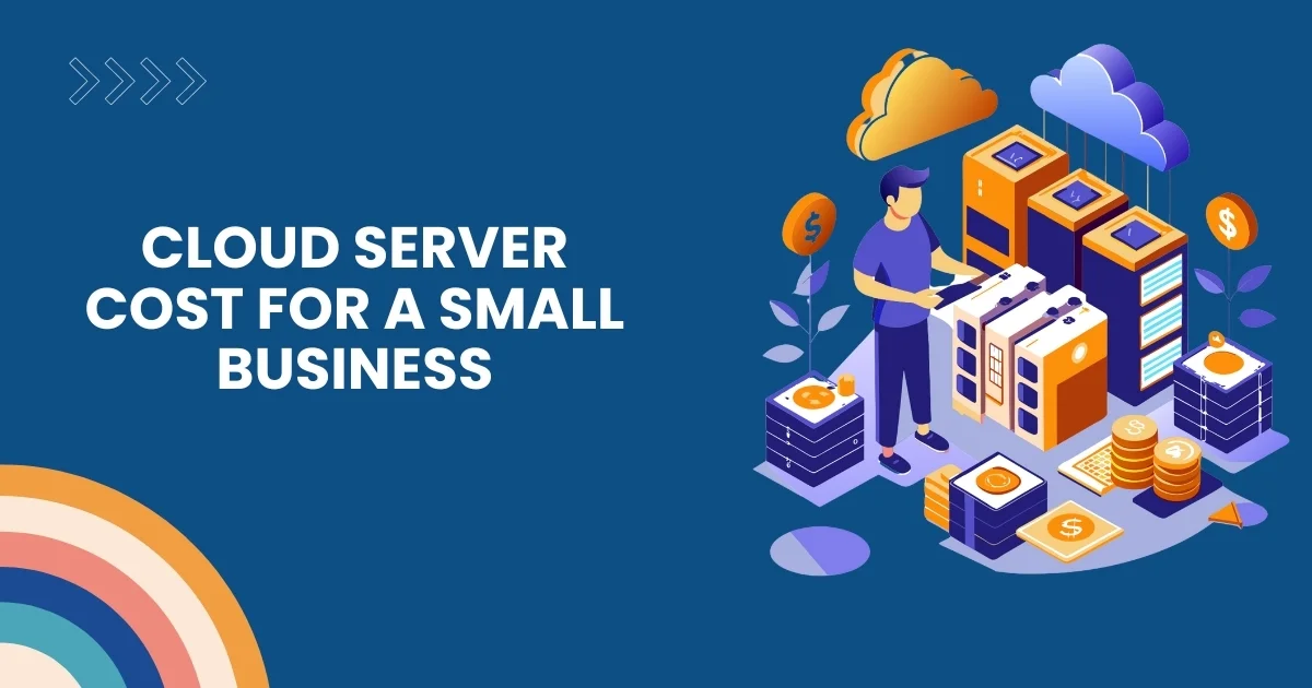 Cloud Server Cost for a Small Business